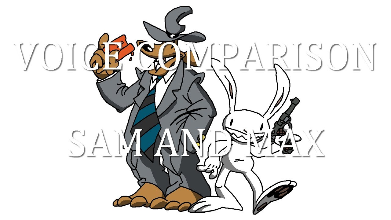 Сравнение голосов: Сэм и Макс (Sam And Max)