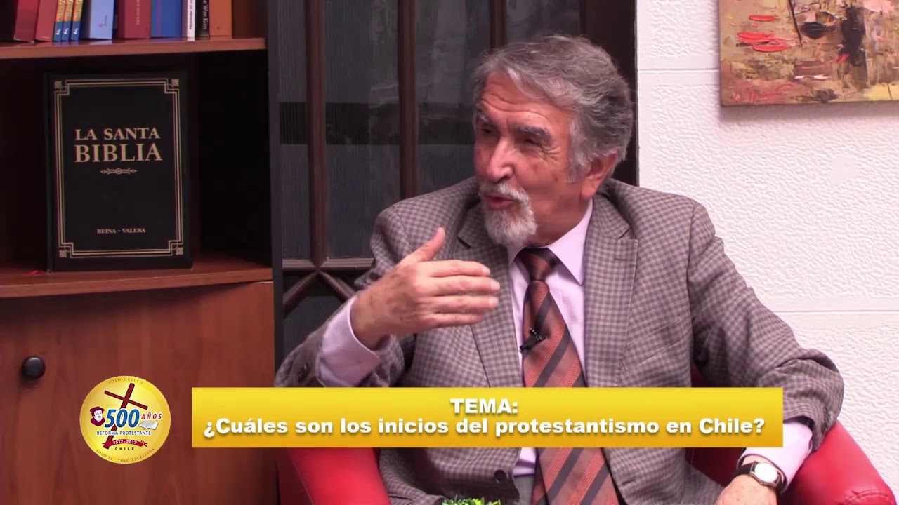 P#2 500 a&ntilde;os: &iquest;Cu&aacute;les son los inicios del protestantismo en Chile?