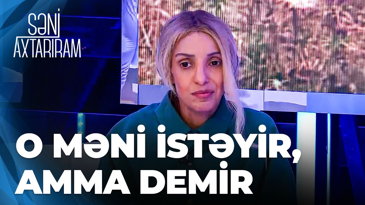 Səni Axtarıram | Nahidə Murada 2 gün vaxt verdi | Gəlməsə İzmirə gedirəm