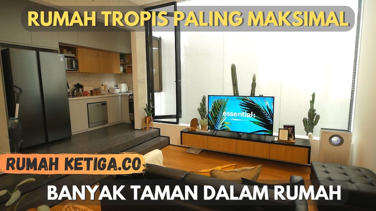 Rumah Tropis Paling Maksimal di Rumah Ketiga | #silaturahome eps 22