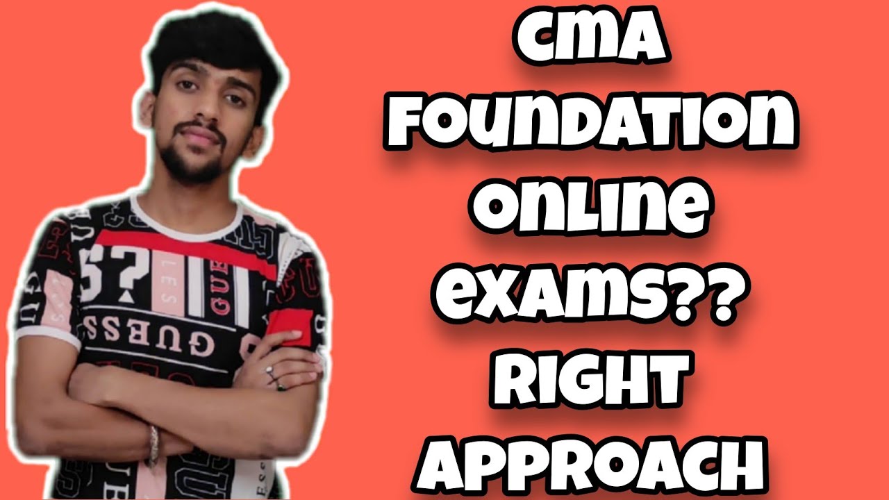 ЭКЗАМЕНЫ CMA FOUNDATION ОНЛАЙН? | ПРАВИЛЬНЫЙ ПОДХОД