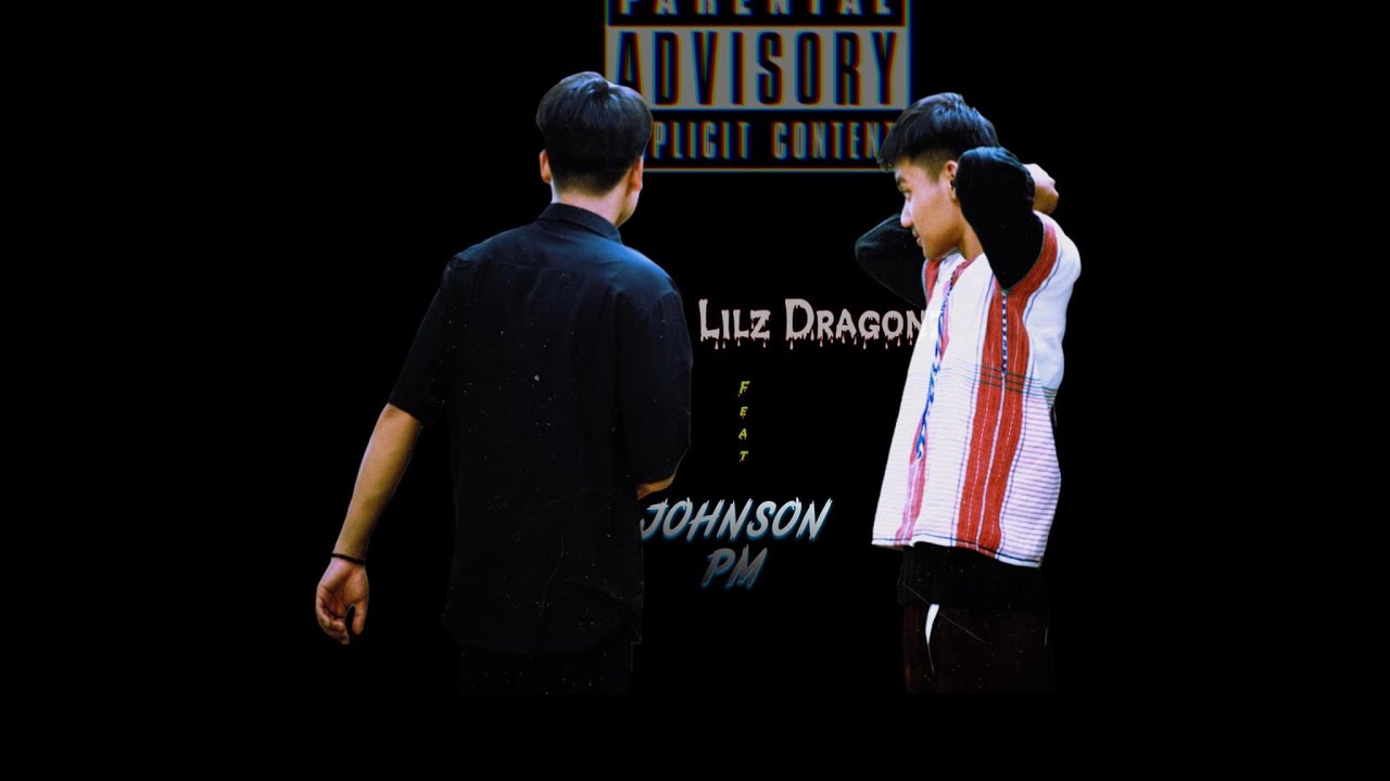 Johnson PM - By Ma Side Ft Lilz Dragonz (Official MV) Prod.NJ Beatz