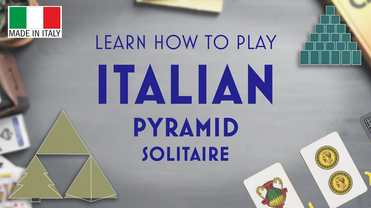 How to Play - Italian Pyramid Solitaire - aka Piramide