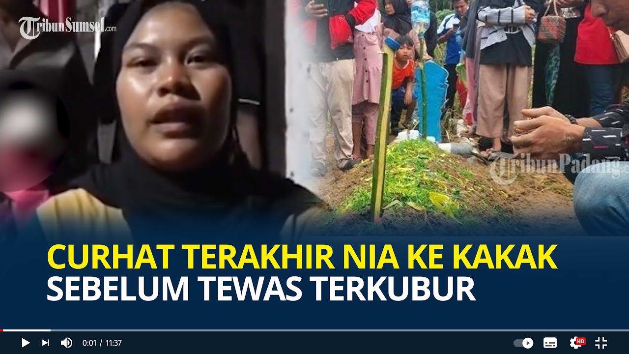 Ngeluh Kurang Enak Badan, Curhat Terakhir Nia Gadis Penjual Gorengan ke Kakak sebelum Tewas Terkubur