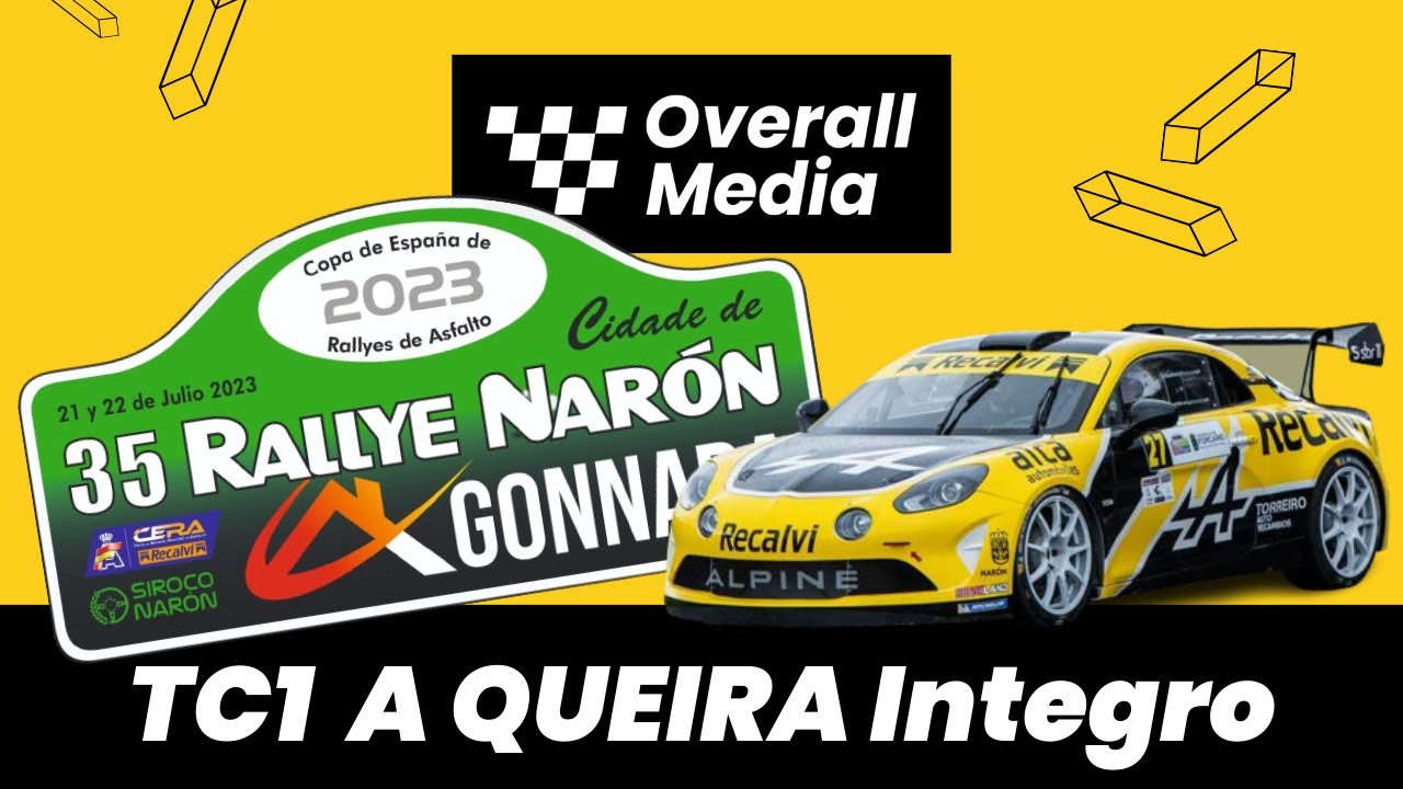 Rallye Naron 2023 | TC1 A Queira