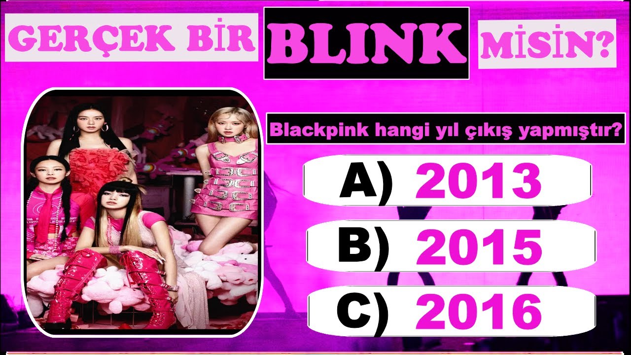 Gerçek Bir BLINK 'misin ❓BLACKPINK TESTİ