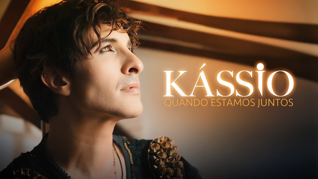 Kássio - Quando estamos juntos (Official video)