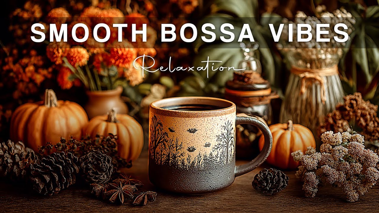 Smooth Bossa Vibes 🎵 September Relaxing Jazz Music ~ Positive Bossa Nova Jazz Music for Work, Study