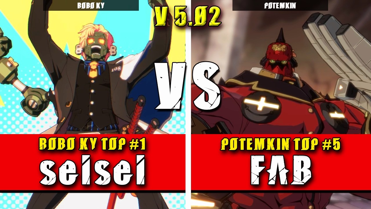 GGST | seisei (Robo Ky) VS FAB (Potemkin) | Guilty Gear Strive High level gameplay