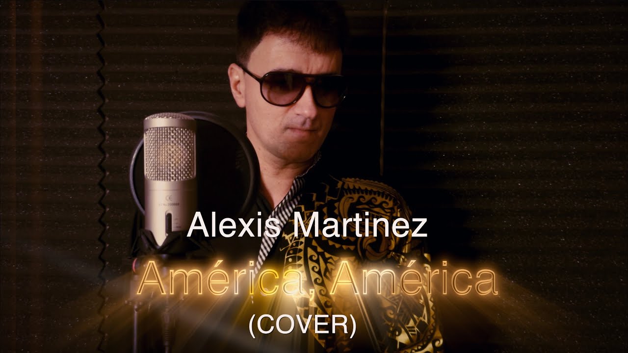América, América - Alexis Martinez (Cover)
