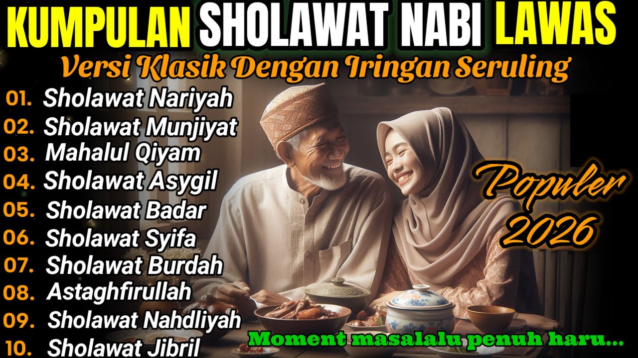 🎼 SHOLAWAT LAWAS SERULING MERDU | KOMPILASI SHOLAWAT KLASIK PENENANG HATI
