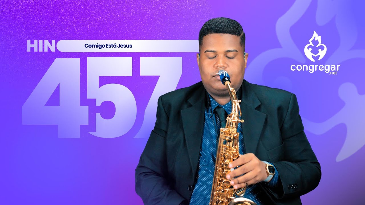 Hino 457 da CCB - Comigo Está Jesus - Sax Alto - CCB - Allan Oliveira - Hinário 5