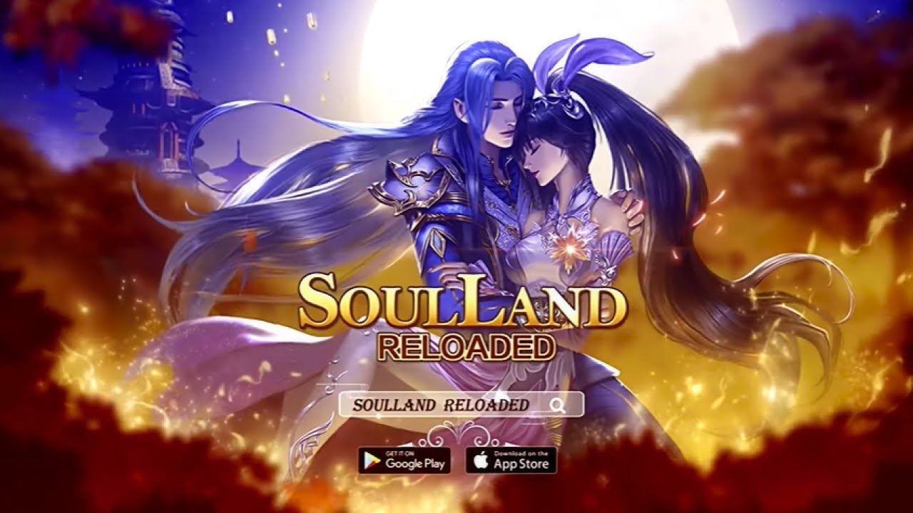 Soul Land Reloaded - Gameplay Android / IOS
