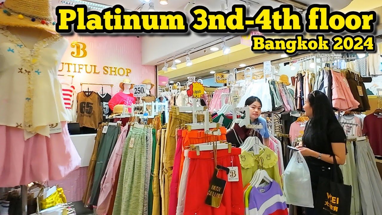 Walking Tour​ Platinum Fashion Mall 3rd-4th​ floor Bangkok แพลตตินั่ม อัพเดทแฟชั่นล่าสุด 11/11/24