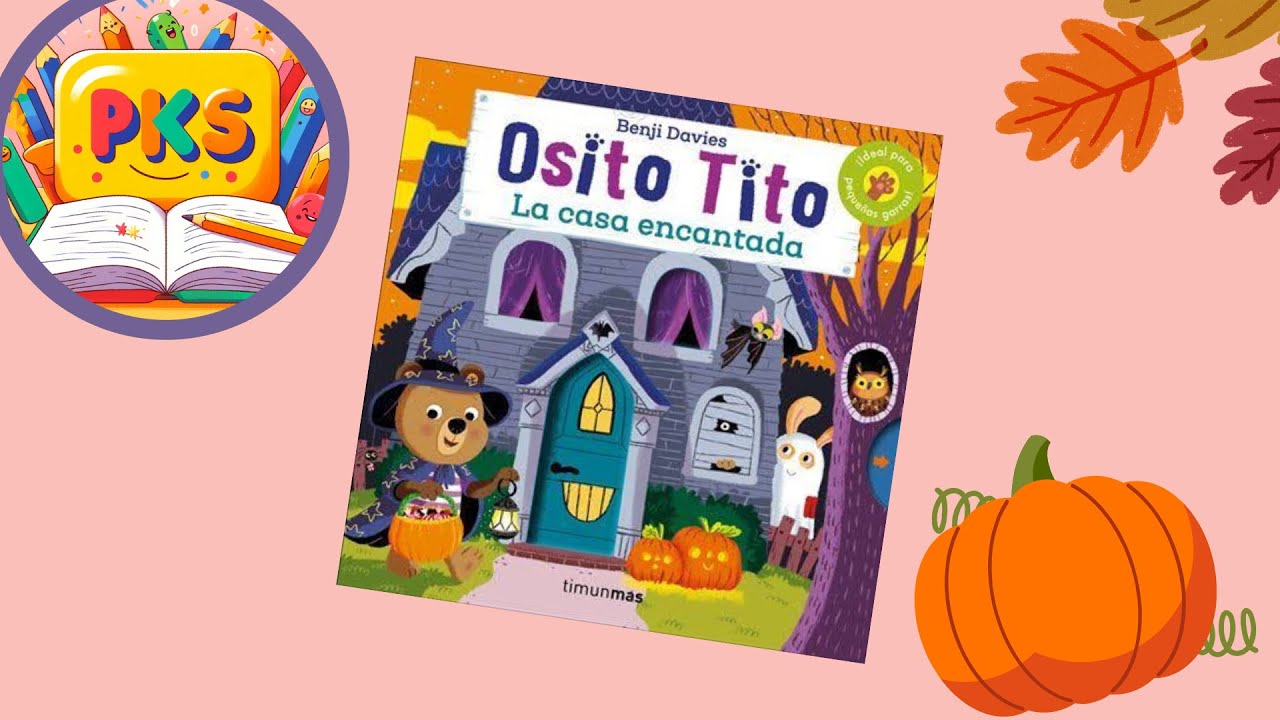 Cuentos infantiles: Osito Tito La casa encantada