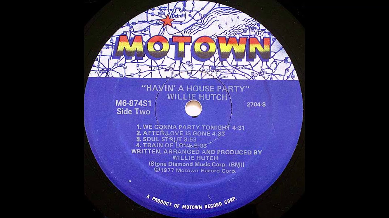 WILLIE HUTCH- we gonna party tonight