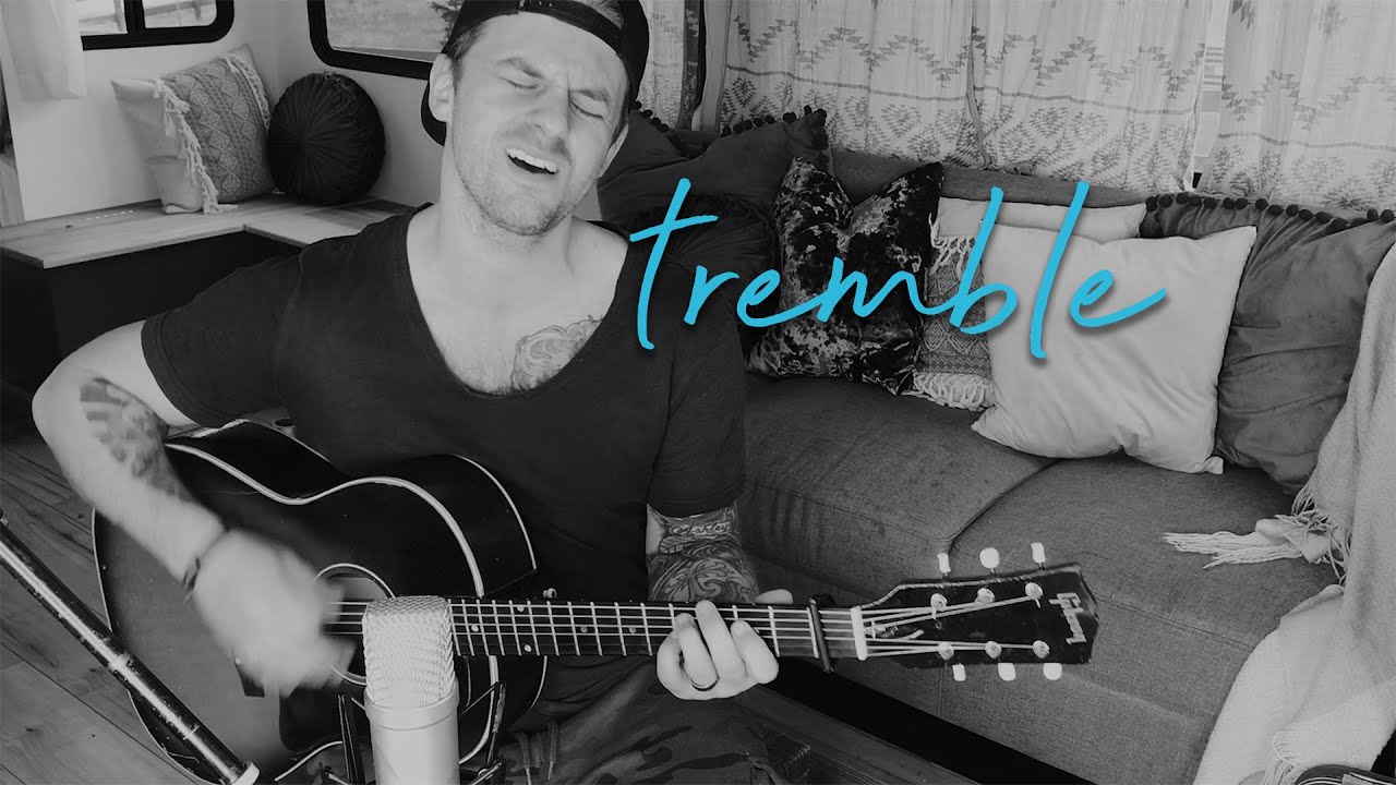 tremble (acoustic cover) - Ben Honeycutt