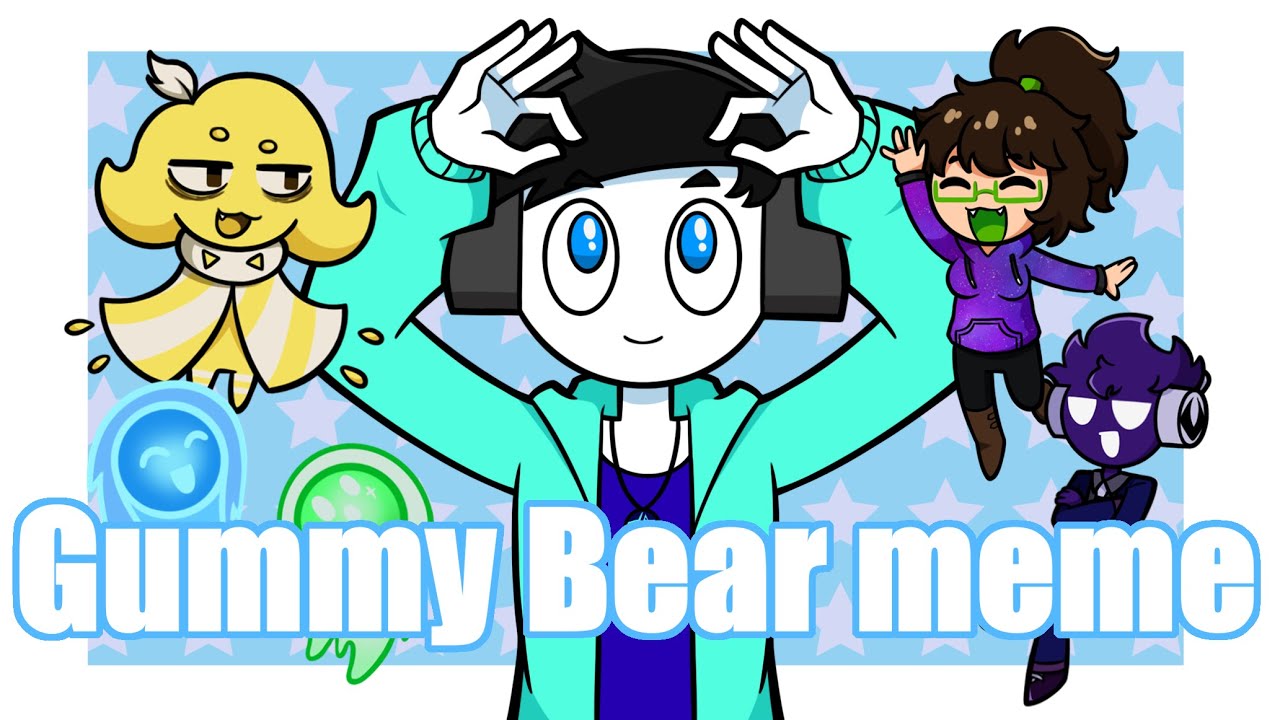 【Starbreak】Gummy Bear meme