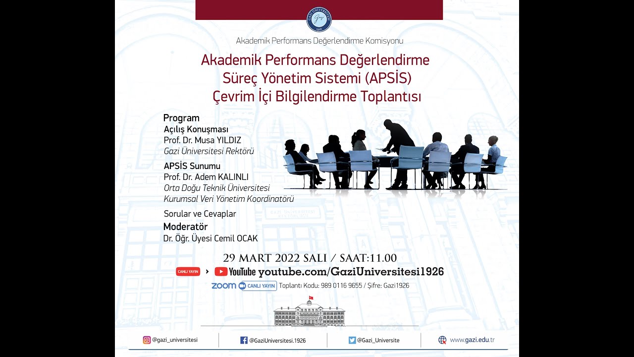 Akademik Performans Değerlendirme Süreç Yönetim Sistemi (APSİS) Çevrimiçi Bilgilendirme Toplantısı