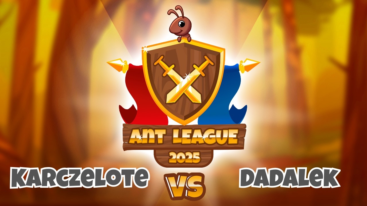 Karczelote vs Dadalek - Black Ants 1 - Ant League 2025 Edycja Wiosenna