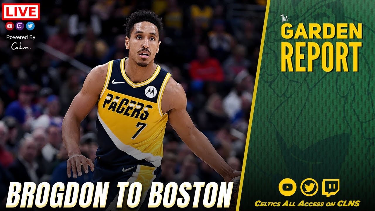 LIVE: Celtics TRADE For Malcolm Brogdon