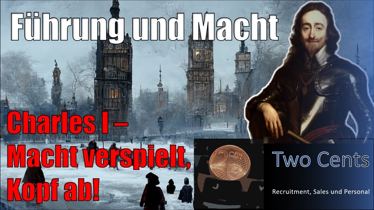 Folge 37: Macht und Führung - Charles I und seine Hinrichtung