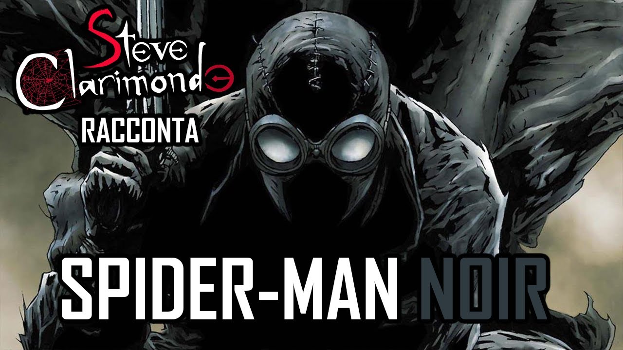 SPIDER-MAN NOIR - (Storie dallo Spiderverse)