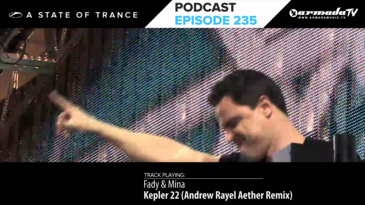 Armin van Buuren's A State Of Trance Official Podcast Episode 235