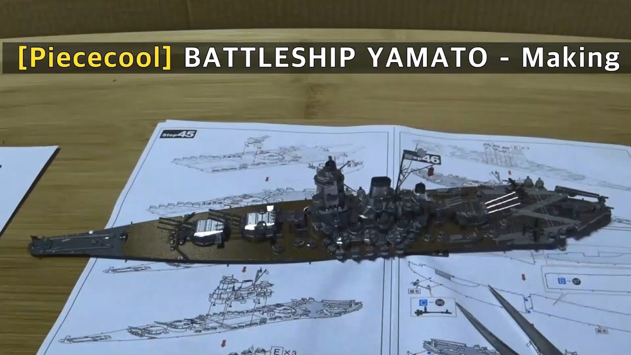 전함 야마토 만들기 - 조립 (BATTLESHIP YAMATO) [Piececool]