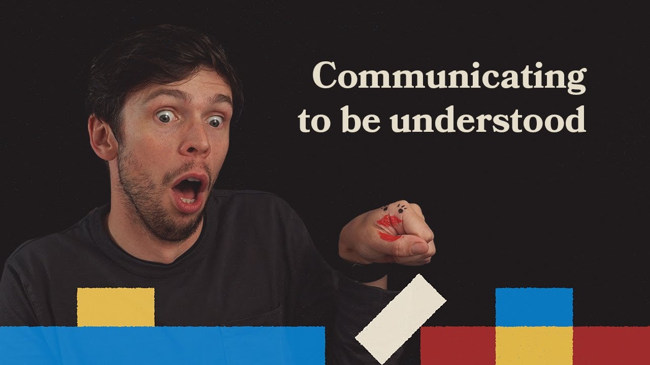 Communicating to be understood