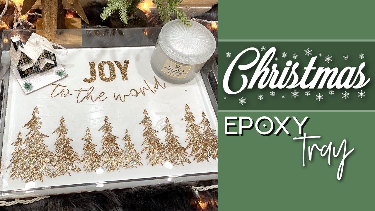 CHRISTMAS EPOXY RESIN TRAY TUTORIAL!