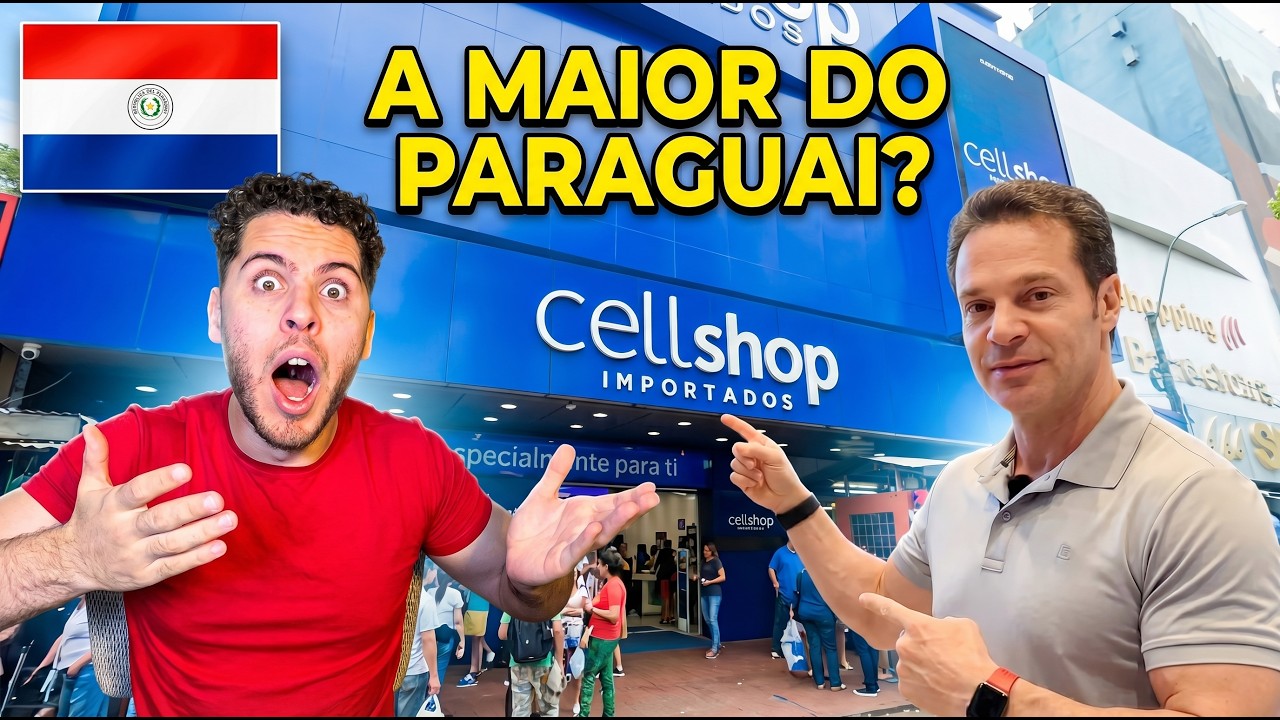 CELLSHOP NO PARAGUAI Fui ver os PRE&Ccedil;OS e fazer um TOUR completo Vale a pena? 🇵🇾