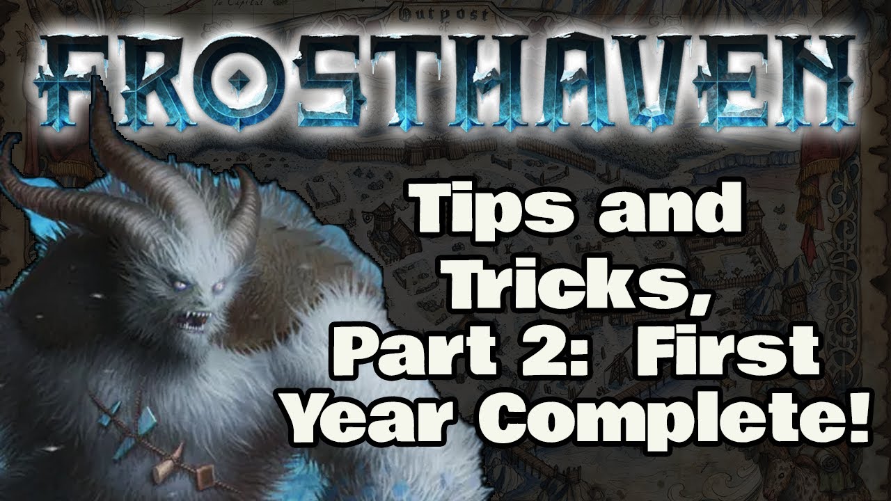 FROSTHAVEN - Tips and Tricks Part 2