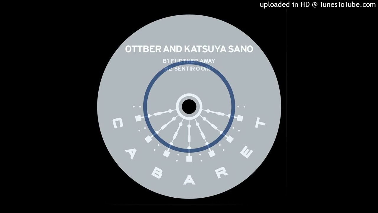 Ottber and Katsuya Sano - Further Away