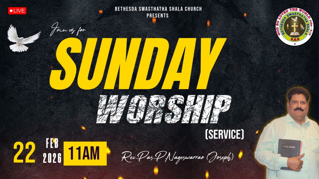 🔴22nd FEB 2026 |SUNDAYSERVICE |PAS P.NAGESWARRAO(JOSEPH) #livesundayservice #livestream #live