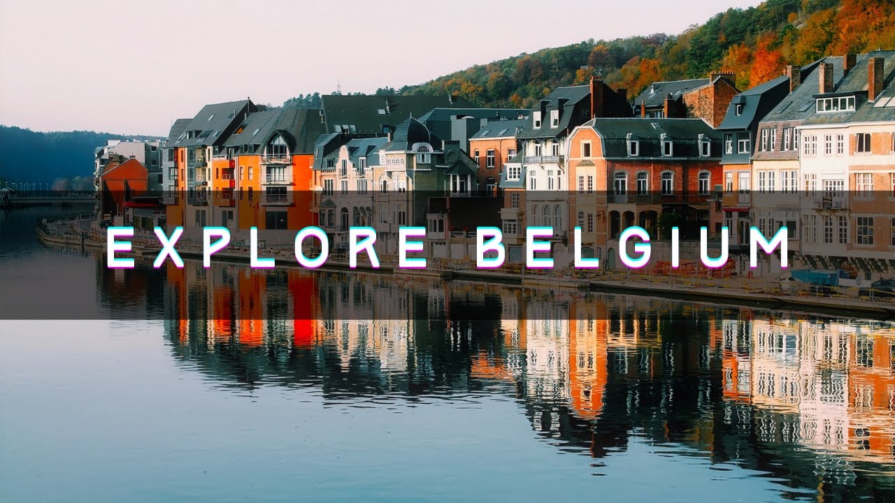 Explore Belgium