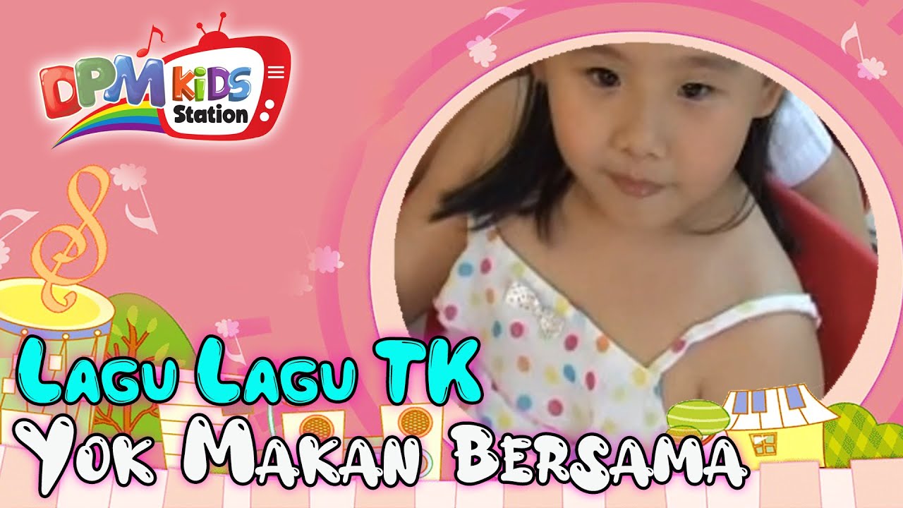 Yok Makan Bersama (Official Kids Video)
