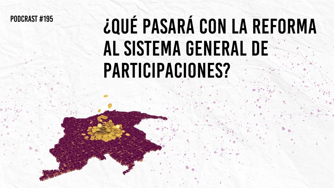 ¿Qué pasará con la reforma al sistema general de participaciones?