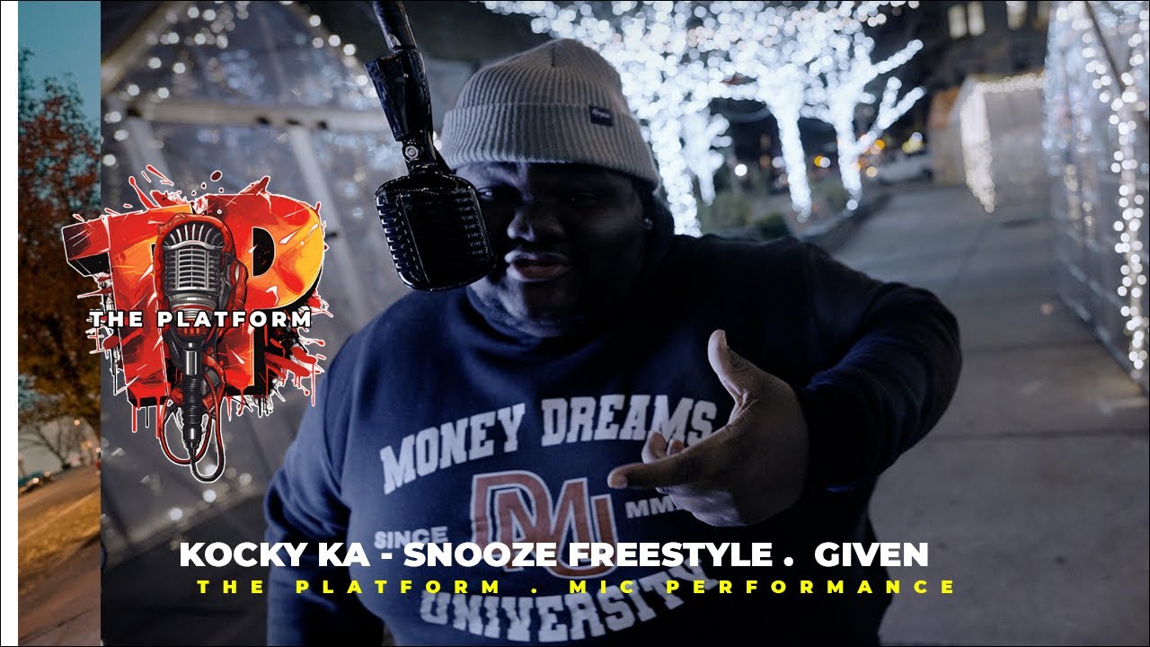 Kocky Ka - Snooze Freestyle/Given . The Platform Mic Performance @kockyka585 EPISODE #107