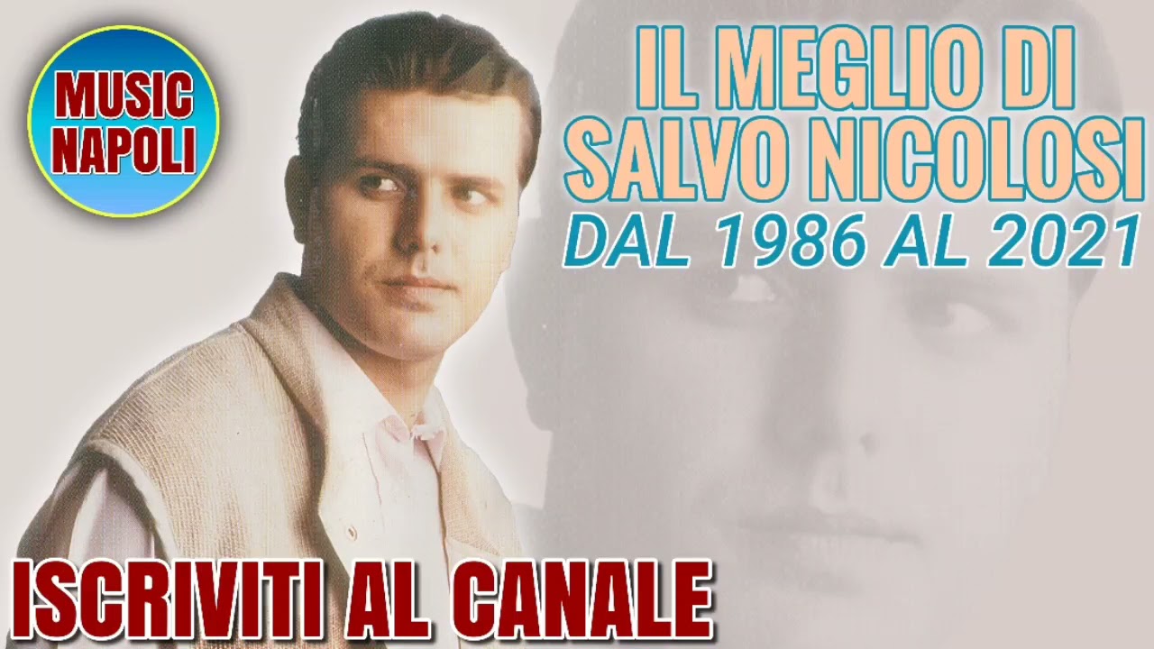 IL MEGLIO DI SALVO NICOLOSI - ''DAL 1986 AL 2021''