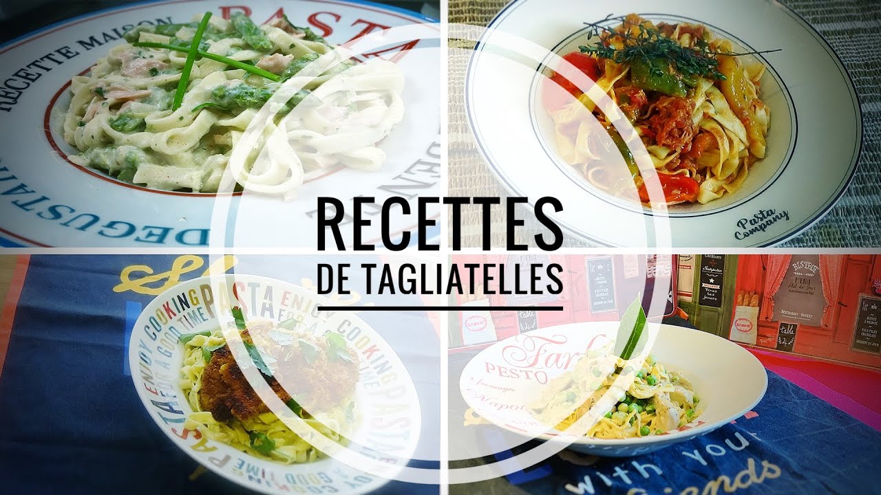 4 recettes de Tagliatelles faciles et rapides