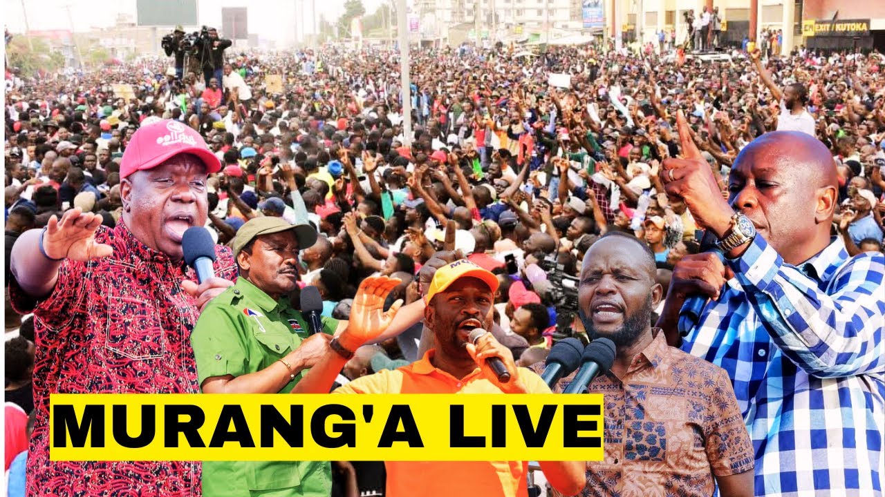 LIVE;GACHAGUA,SIFUNA,KALONZO MUSYOKA, MATIANGI AND UNITED OPPOSITION STORM MURANGA COUNTY!!!!