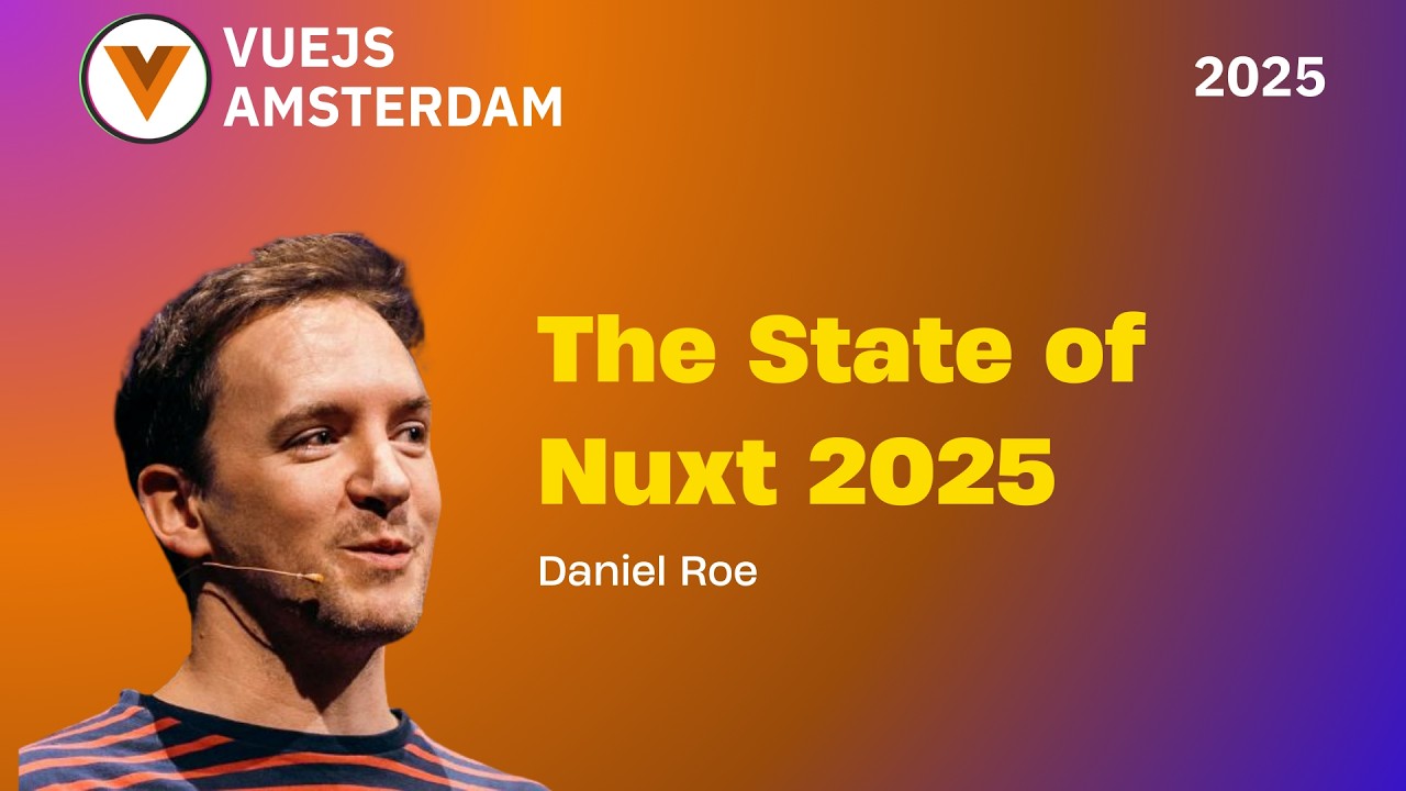 Daniel Roe - The State of Nuxt