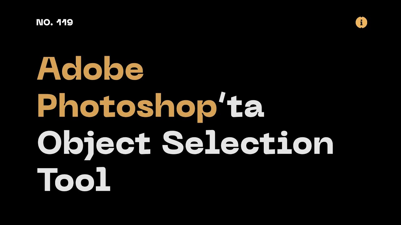 #119 Adobe Photoshop&rsquo;ta Object Selection Tool  (Object Selection Tool in #AdobePhotoshop)
