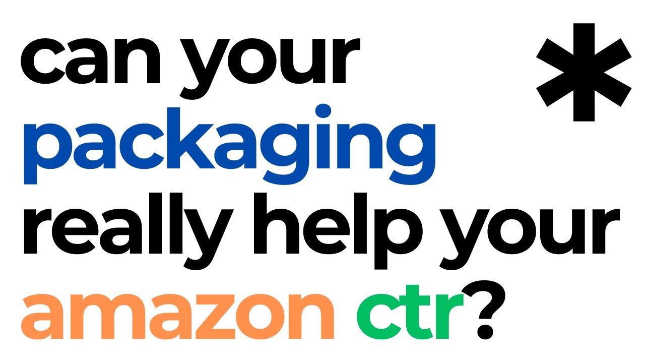 Does your product packaging affect your CTR on Amazon? I think so.