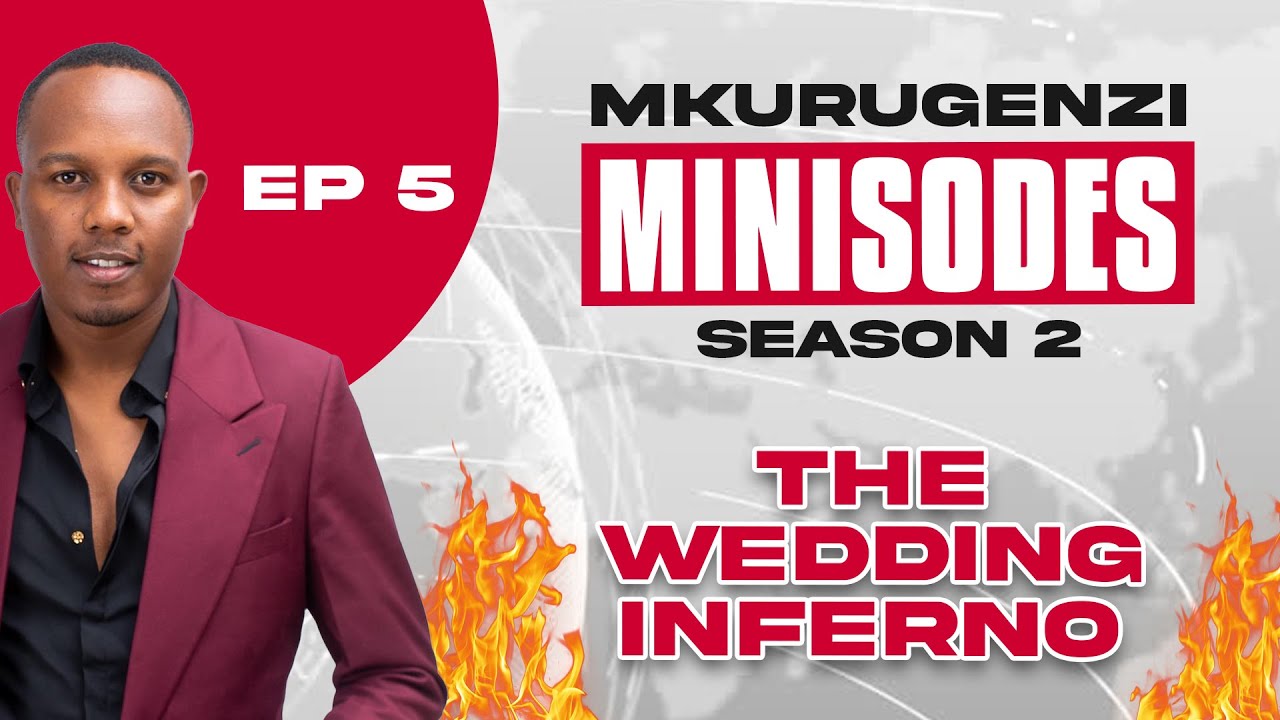 The Wedding Inferno - Mkurugenzi Minisodes 2 Ep 6