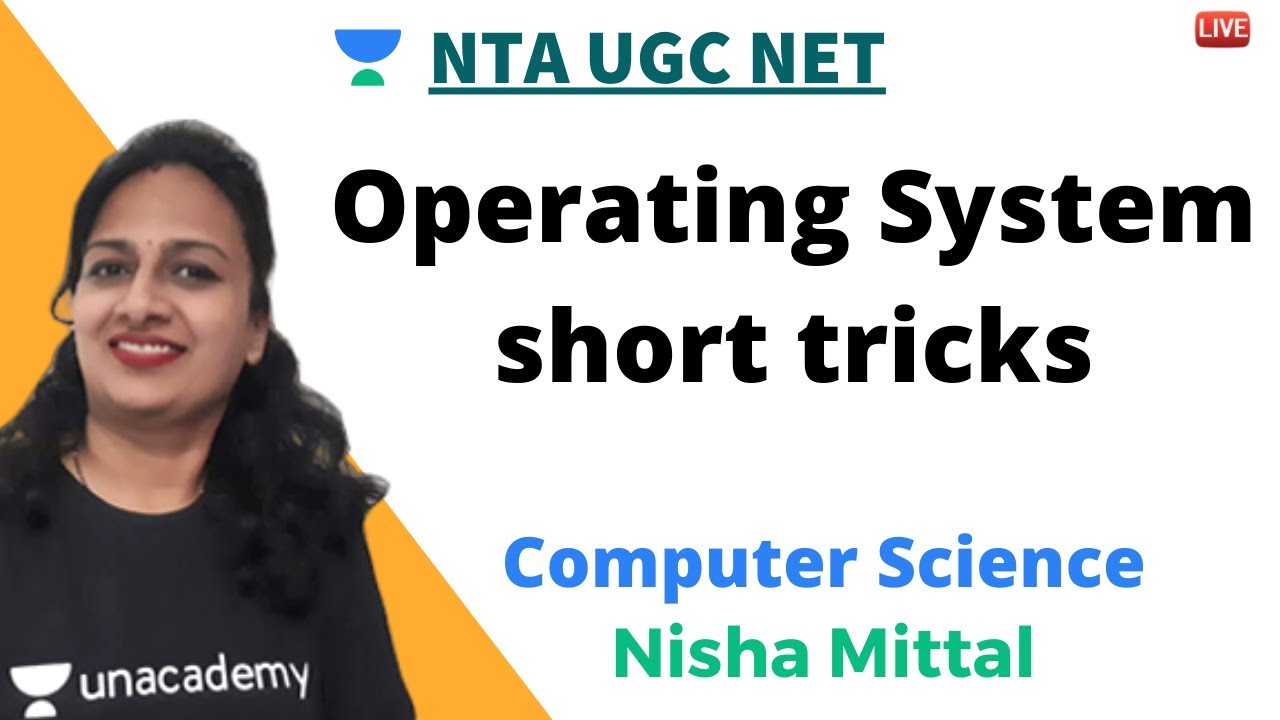 Operating System short tricks | Computer Science | Unacademy Live- NTA UGC NET | Nisha Mittal