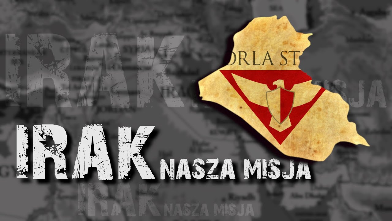 |Orla Straż| - Irak. Nasza Misja