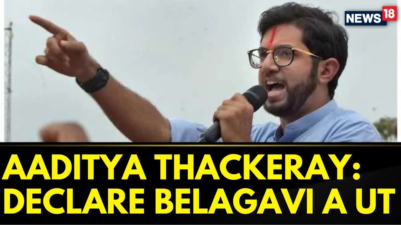Aaditya Thackeray Wants Belagavi To Be Declared A UT, Siddaramaiah Calls Demand 