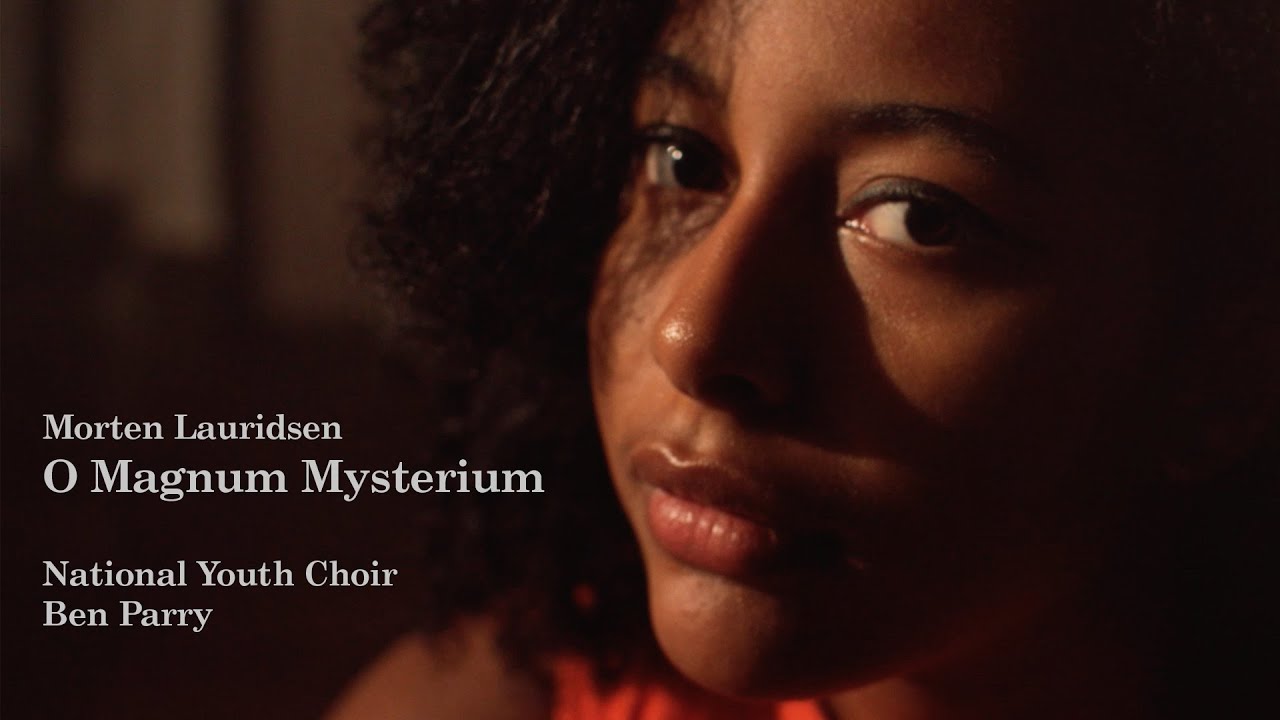 Morten Lauridsen - O Magnum Mysterium | National Youth Choir